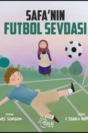 Safa’nın Futbol Sevdası