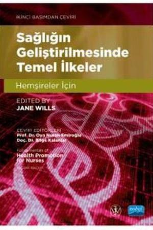 Sağlığın Geliştirilmesinde Temel İlkeler Hemşireler İçin