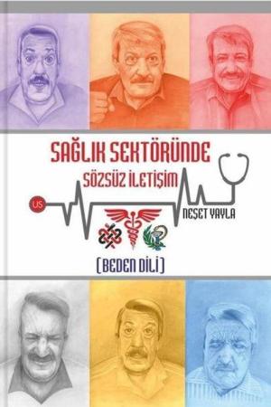 Sağlık Sektöründe Sözsüz İletişim (Beden Dili)