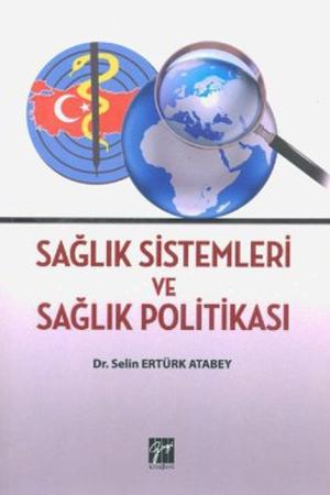 Sağlık Sistemleri ve Sağlık Politikası