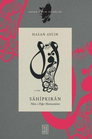 Sahipkıran Nam-ı Diğer Hamzaname