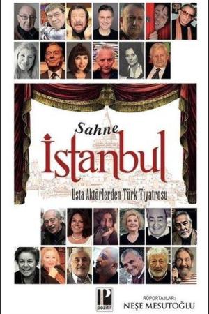 Sahne İstanbul Usta Aktörlerden Türk Tiyatrosu