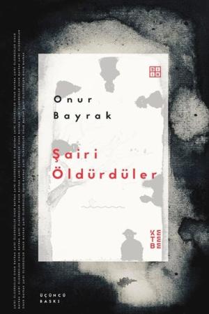 Şairi Öldürdüler