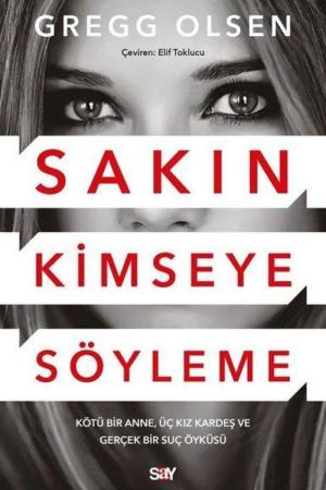 Sakın Kimseye Söyleme