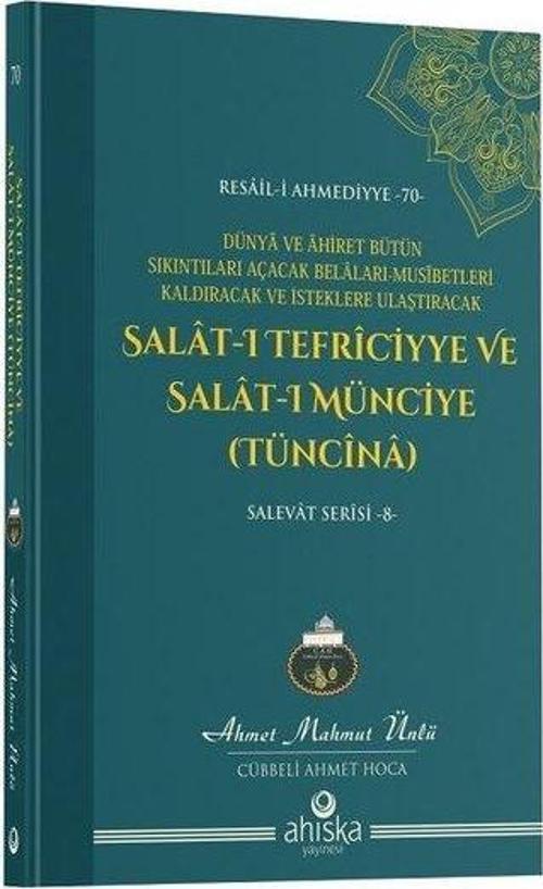 Salat-ı Tefriciyye ve Salatı Münciye Tüncina