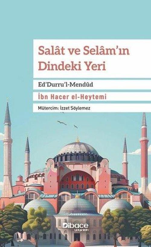Salat ve Selam’ın Dindeki Yeri Ed’Durru’l-Mendûd