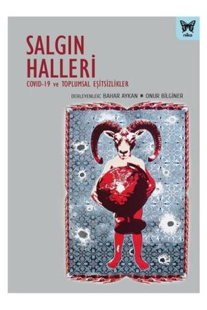 Salgın Halleri Covid-19 ve Toplumsal Eşisizlikler