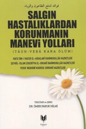 Salgın Hastalıklardan Korunmanın Manevi Yolları Taun - Veba Kara Ölüm
