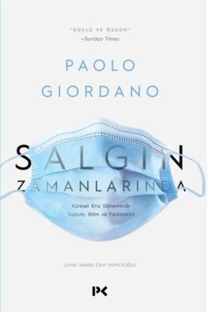Salgın Zamanlarında Küresel Kriz Döneminde Toplum, Bilim ve Farkındalık