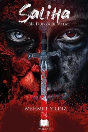 Saliha Bir Dünya İki Alem