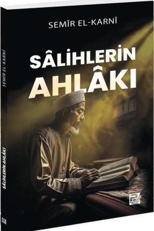 Salihlerin Ahlakı
