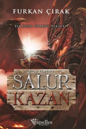 Salur Kazan Dede Korkut Hikayesi