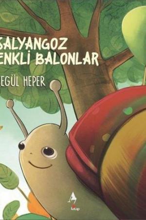 Salyangoz ve Renkli Balonlar
