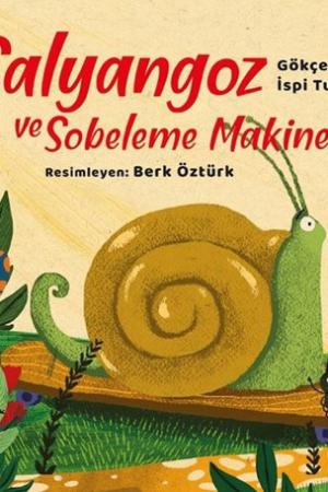 Salyangoz ve Sobeleme Makinesi