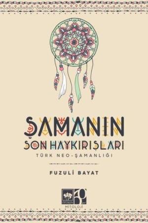 Şamanın Son Haykırışı