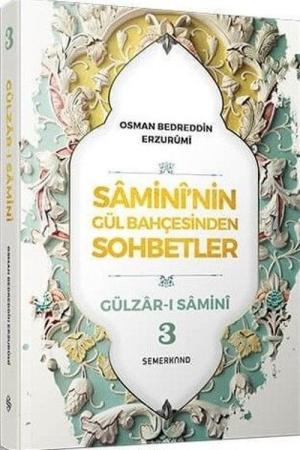 Samini'nin Gül Bahçesinden Sohbetler 3