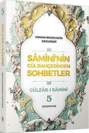 Samini'nin Gül Bahçesinden Sohbetler 5