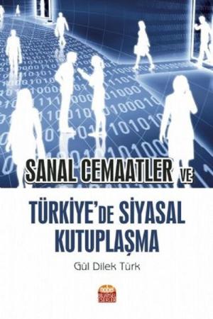 Sanal Cemaatler ve Türkiye'de Siyasal Kutuplaşma