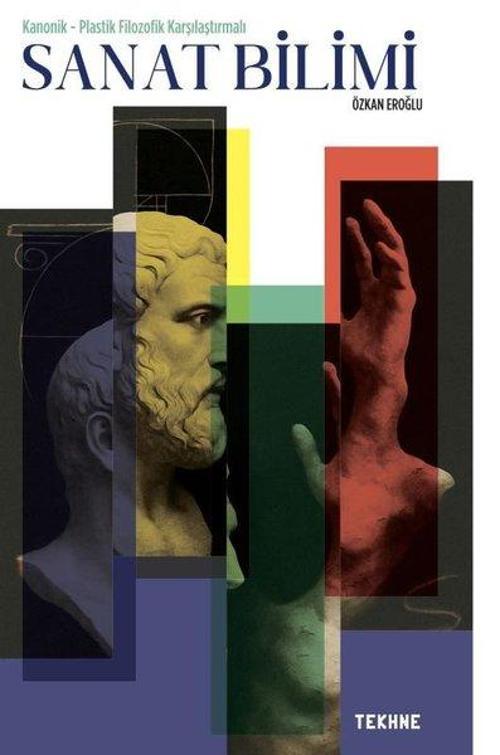 Sanat Bilimi Kanonik-Plastik Filozofik Karşılaştırmalı