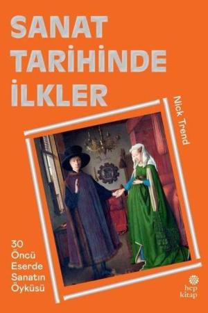 Sanat Tarihinde İlkler