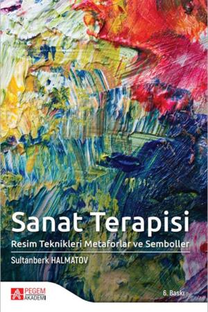Sanat Terapisi Resim Teknikleri Metaforlar ve Semboller