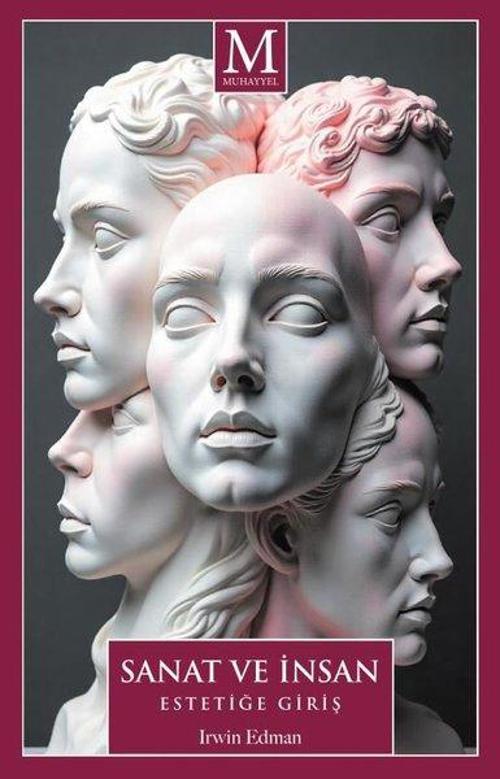 Sanat ve İnsan Estetiğe Giriş