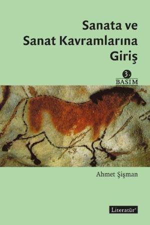 Sanata ve Sanat Kavramlarına Giriş