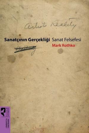 Sanatçının Gerçekliği Sanat Felsefesi