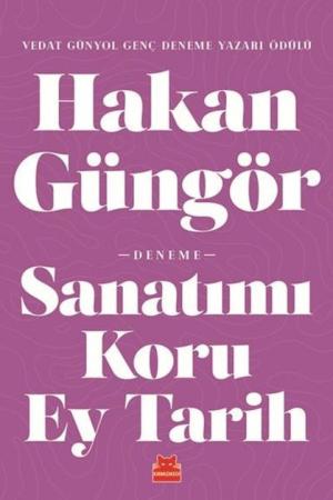 Sanatımı Koru Ey Tarih