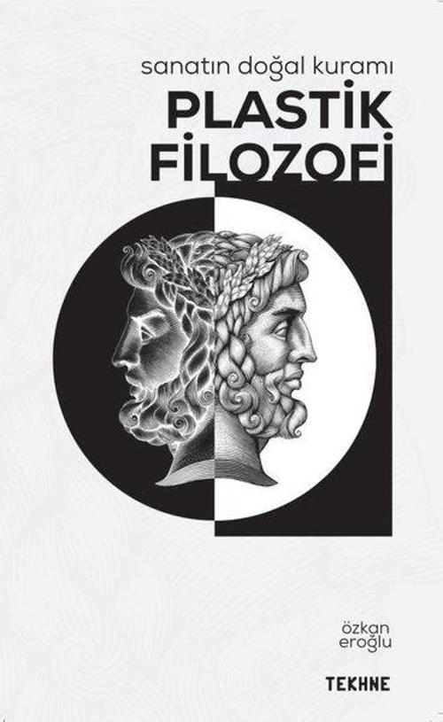 Sanatın Doğal Kuramı: “Plastik Filozofi”