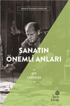 Sanatın Önemli Anları