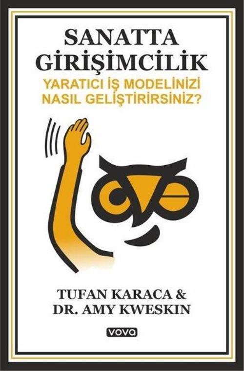 Sanatta Girişimcilik Yaratıcı İş Modelinizi Nasıl Geliştirirsiniz?