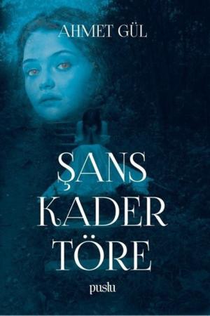 Şans Kader Töre