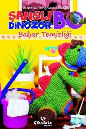 Şanslı Dinozor Bo Bahar Temizliği