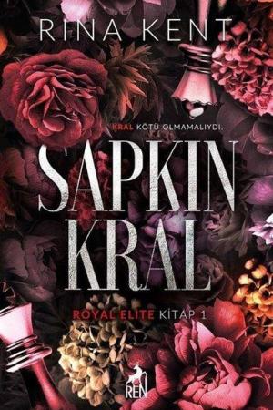 Sapkın Kral (İmzalı) / Royal Elite Kitap 1