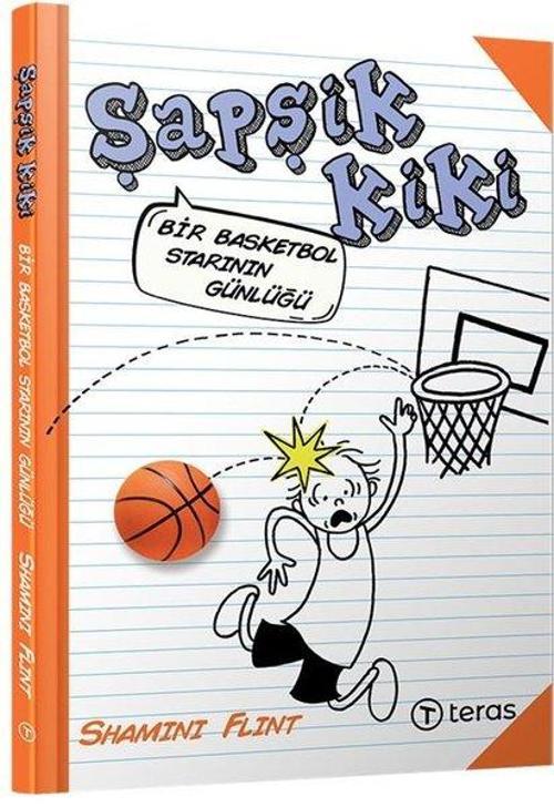 Şapşik Kiki: Bir Basketbol Starının Günlüğü