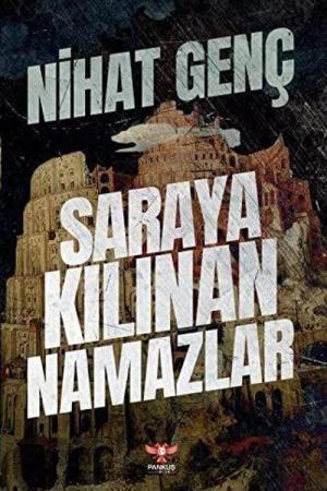 Saraya Kılınan Namazlar