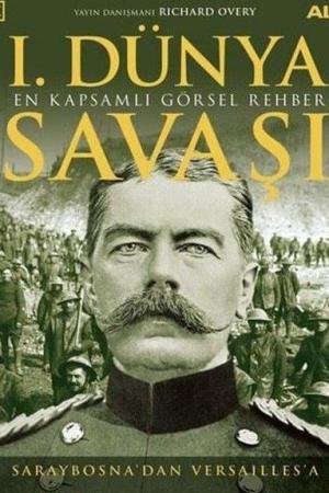 Saraybosna'dan Versaılles'a 1. Dünya Savaşı (Ciltli)