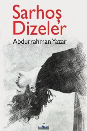 Sarhoş Dizeler