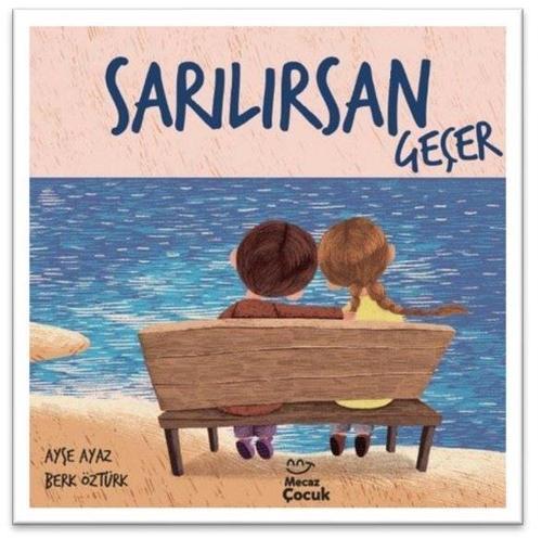 Sarılırsan Geçer