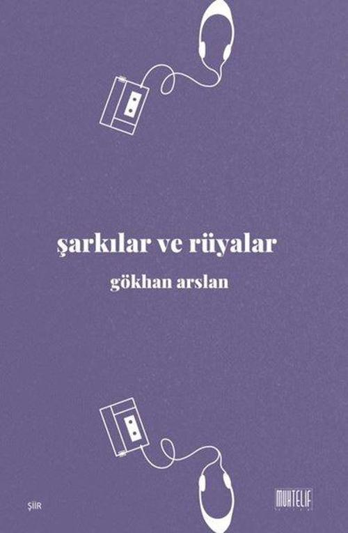 Şarkılar ve Rüyalar