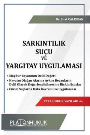 Sarkıntılık Suçu ve Yargıtay Uygulaması