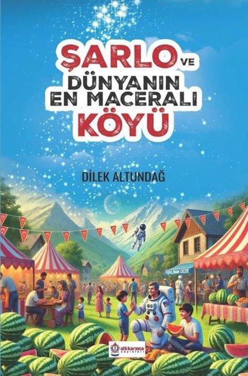 Şarlo Ve Dünyanın En Maceralı Köyü