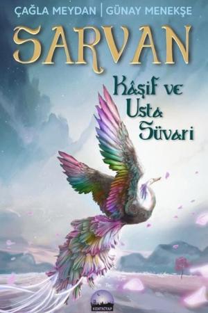 Sarvan Kaşif ve Usta Süvari
