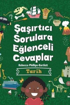 Şaşırtıcı Sorulara Eğenceli Cevaplar / Tarih