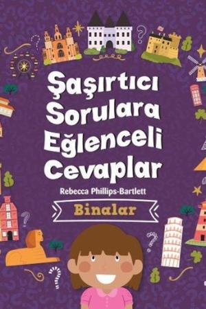 Şaşırtıcı Sorulara Eğlenceli Cevaplar / Binalar