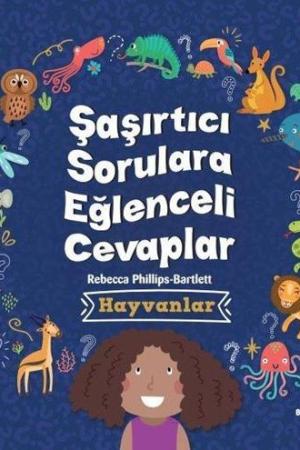 Şaşırtıcı Sorulara Eğlenceli Cevaplar / Hayvanlar