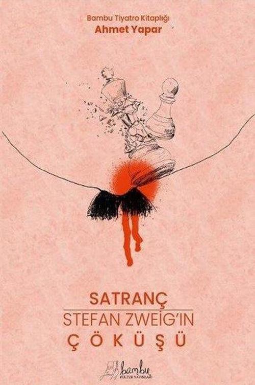 Satranç - Stefan Zweıg'ın Çöküşü