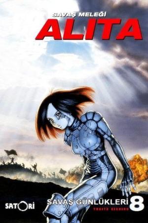 Savaş Meleği Alita Cilt 8 / Savaş Günlükleri