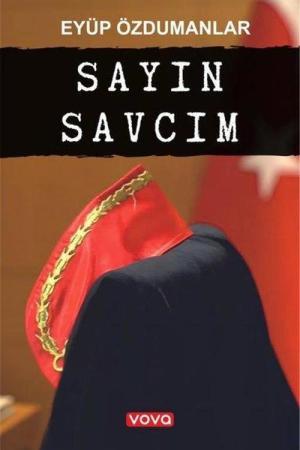 Sayın Savcım
